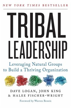 Tribal Leadership - Logan, Dave;King, John;Fischer-Wright, Halee