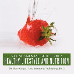 A Fundamental Guide for a Healthy Lifestyle and Nutrition