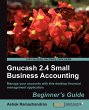 Gnucash 2.4 Small Business Accounting - Bild 1