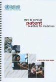 How to Conduct Patent Searches for Medicines