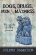 Dogs, Drugs, Men and Madness - Bild 1