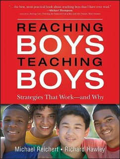 Reaching Boys, Teaching Boys - Reichert, Michael; Hawley, Richard