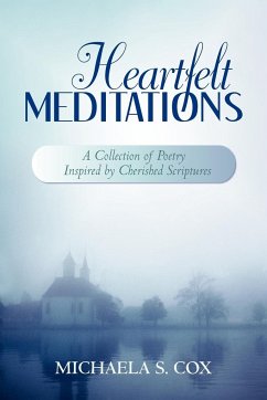 Heartfelt Meditations - Cox, Michaela S.