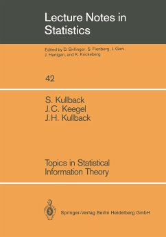 Topics in Statistical Information Theory - Kullback, Solomon; Keegel, John C.; Kullback, Joseph H.