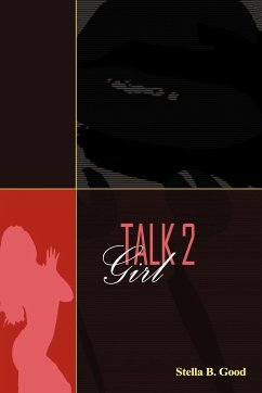 Girl Talk 2 - Good, Stella B.