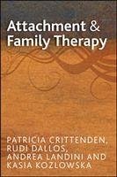 Attachment and Family Therapy - Crittenden, Patricia; Dallos, Rudi; Landini, Andrea