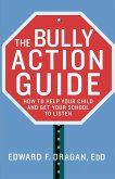 The Bully Action Guide