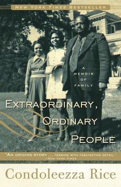 Extraordinary, Ordinary People: A Memoir of Family - Rice, Condoleezza