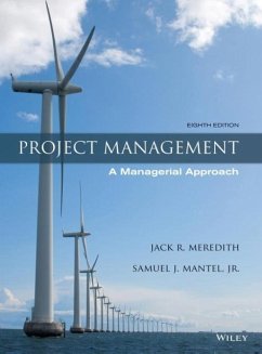Project Management: A Managerial Approach - Meredith, Jack R.; Mantel, Samuel J.