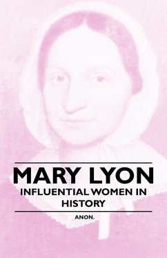 Mary Lyon - Influential Women in History - Anon