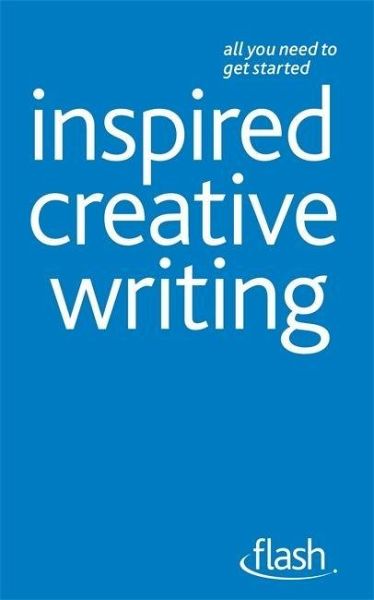 Inspired Creative Writing Inspired Creative Writing
