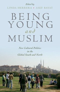 Being Young and Muslim - Herrera, Linda; Bayat, Asef