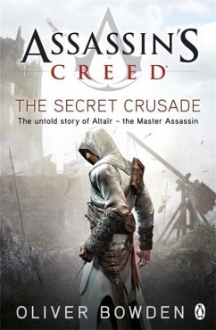 The Secret Crusade - Bowden, Oliver