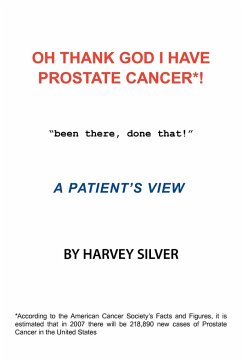 Oh, Thank God I Have Prostate Cancer!