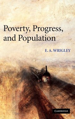 Poverty, Progress, and Population - Wrigley, E. A.