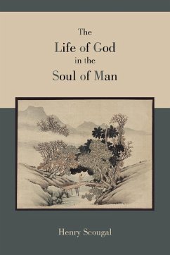 The Life of God in the Soul of Man - Scougal, Henry