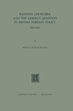 Winston Churchill and the German Question in British Foreign Policy 1918¿1922 - Boadle, D. G.