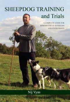 Sheepdog Training and Trials - Vyas, Nij