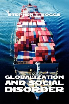 Globalization and Social Disorder - Boggs, Stephen T.