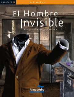 El hombre invisible - Wells, H. G.; Salomó, Xavier; Wells, Helbert George