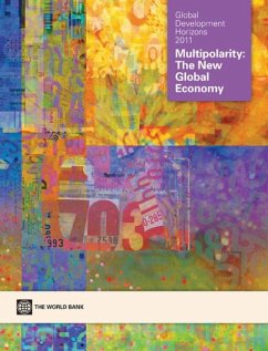 Global Development Horizons 2011: Multipolarity - The New Global Economy - World Bank