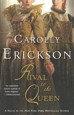 RIVAL TO THE QUEEN - Erickson, Carolly