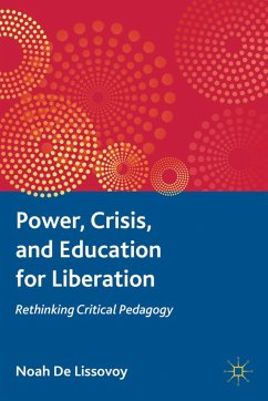 Power, Crisis, and Education for Liberation - Loparo, Kenneth A.