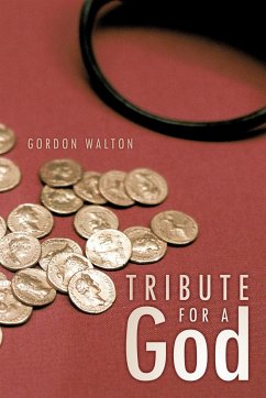 Tribute for a God - Walton, Gordon