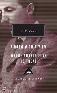 A Room with a View, Where Angels Fear to Tread: Introduction by Ann Pasternak Slater - Forster, E. M.