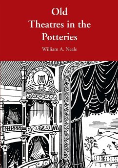 Old Theatres in the Potteries - Neale, William A.