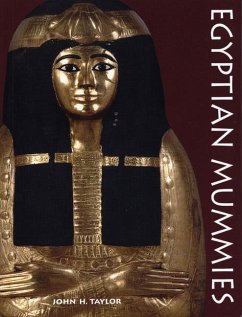 Egyptian Mummies - Taylor, John H.