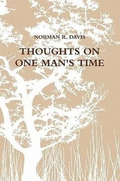THOUGHTS ON ONE MAN'S TIME - Davis, Norman