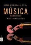 NUEVO DICCIONARIO DE LA MÚSICA 1 TOMO. Un libro imprescindible para los aficionados a la música
