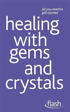 Healing with Gems and Crystals: Flash - Arcarti, Kristyna