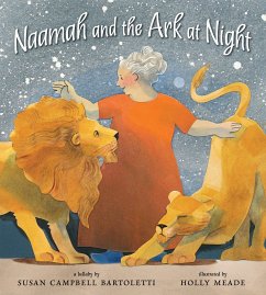 Naamah and the Ark at Night - Bartoletti, Susan Campbell