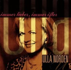 Immer lieber, immer öfter - Ulla Norden