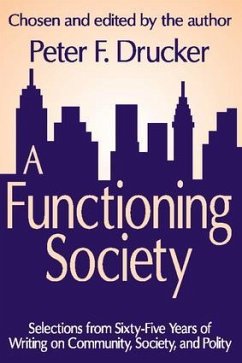 A Functioning Society - Drucker, Peter F