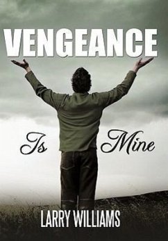 Vengeance Is Mine - Williams, Larry