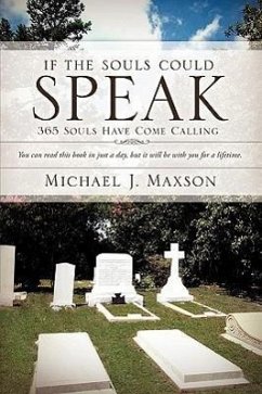 If the Souls Could Speak - Maxson, Michael J.