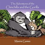 The Adventures of the Chinchilla and the Gorilla