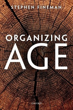 Organizing Age - Fineman, Stephen