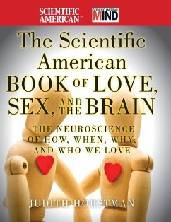 The Scientific American Book of Love, Sex and the Brain - Horstman, Judith