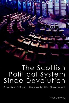 The Scottish Political System Since Devolution - Cairney, Paul