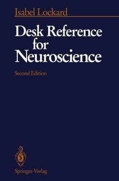 Desk Reference for Neuroscience - Lockard, Isabel