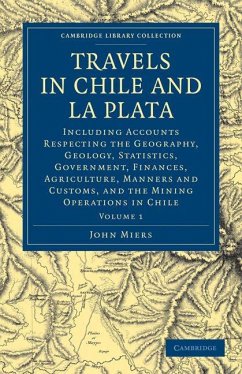 Cover Travels in Chile and La Plata - Volume 1
