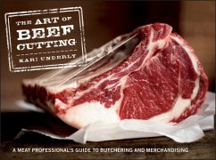 The Art of Beef Cutting - Underly, Kari