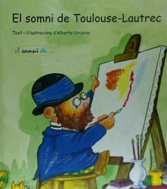El somni de Toulouse-Lautrec - Urcaray Rodríguez, Alberto Leonardo