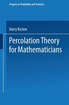 Percolation Theory for Mathematicians - Kesten