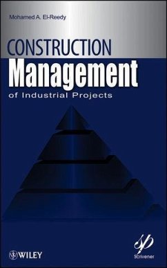 Construction Management for Industrial Projects - Reedy, Mohamed A. El-