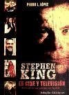 Stephen King en cine y televisión : terror en la colina de Maine - López Martínez, Pedro Luis